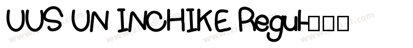 UUS UN INCHIKE Regul字体转换
